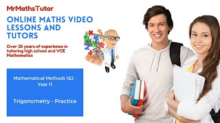 Year 11 Maths Methods  - Trigonometry Practice