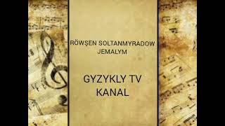 Röwşen Soltanmyradow-Jemalym