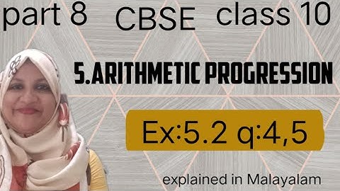 Chapter 5 Arithmetic Progressions Ex:5.2 q:4,5 CBSE class 10 in Malayalam