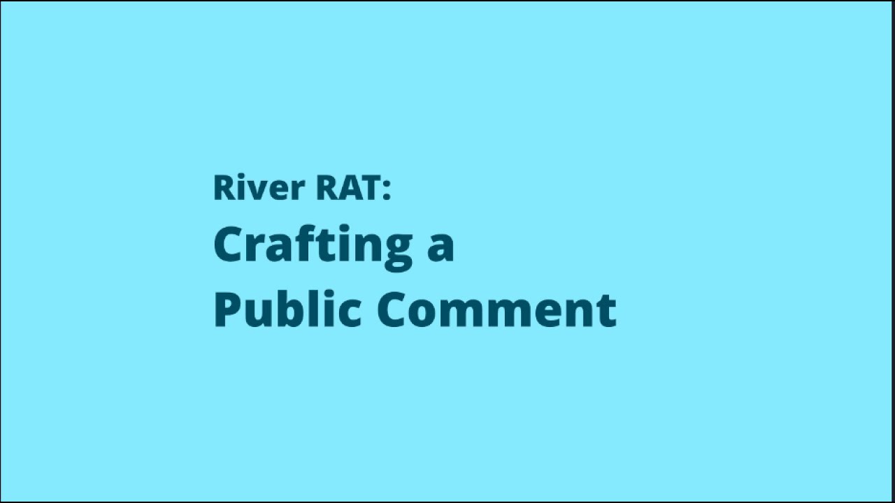 IRU RiverRAT: Crafting a Public Comment