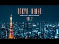 Tokyo  night vol2
