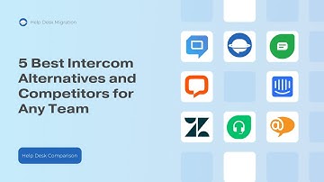 5 Best Intercom Alternatives and Competitors for Any Team