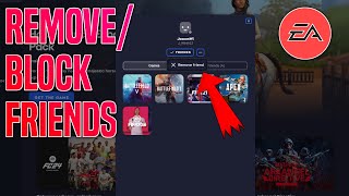 How to REMOVE/BLOCK FRIENDS on the EA App | Tutorial