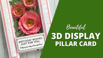 An EXCELLENT Way to make a 3D Display Card | Easy Pillar Box Tutorial