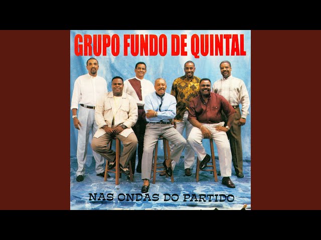 Letra de Deixa Essa Onda de Grupo Fundo de Quintal