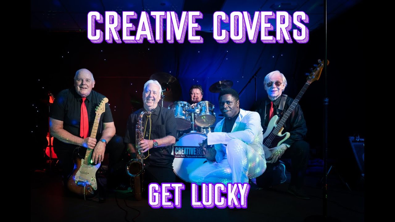 Get Lucky by Creative Covers Live Leigh Park Working Men's Club YouTube