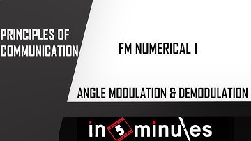 Module3_Vid_55_Angle Modulation and Demodulation_FM Numerical 1