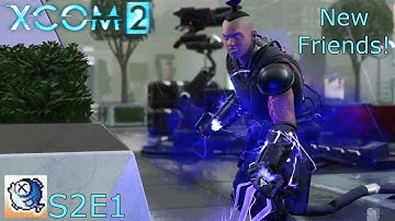 XCOM 2 S2 Ep 1 War of the Chosen - Commander Ironman - Off with a Bang