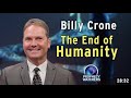 Billy Crone - The End of Humanity