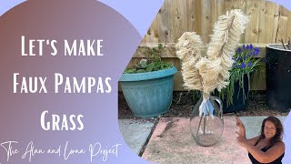 How to Make Faux Beautiful Pampas Grass