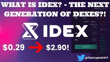 What Is IDEX Crypto? - IDEX Crypto Price Prediction 2022