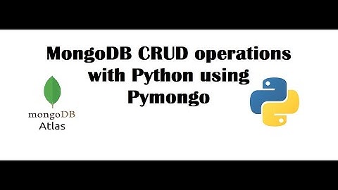 MongoDB CRUD operations with Python using Pymongo