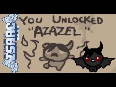 UNLOCKING AZAZEL! - The Binding Of Isaac: Rebirth - Episode #3