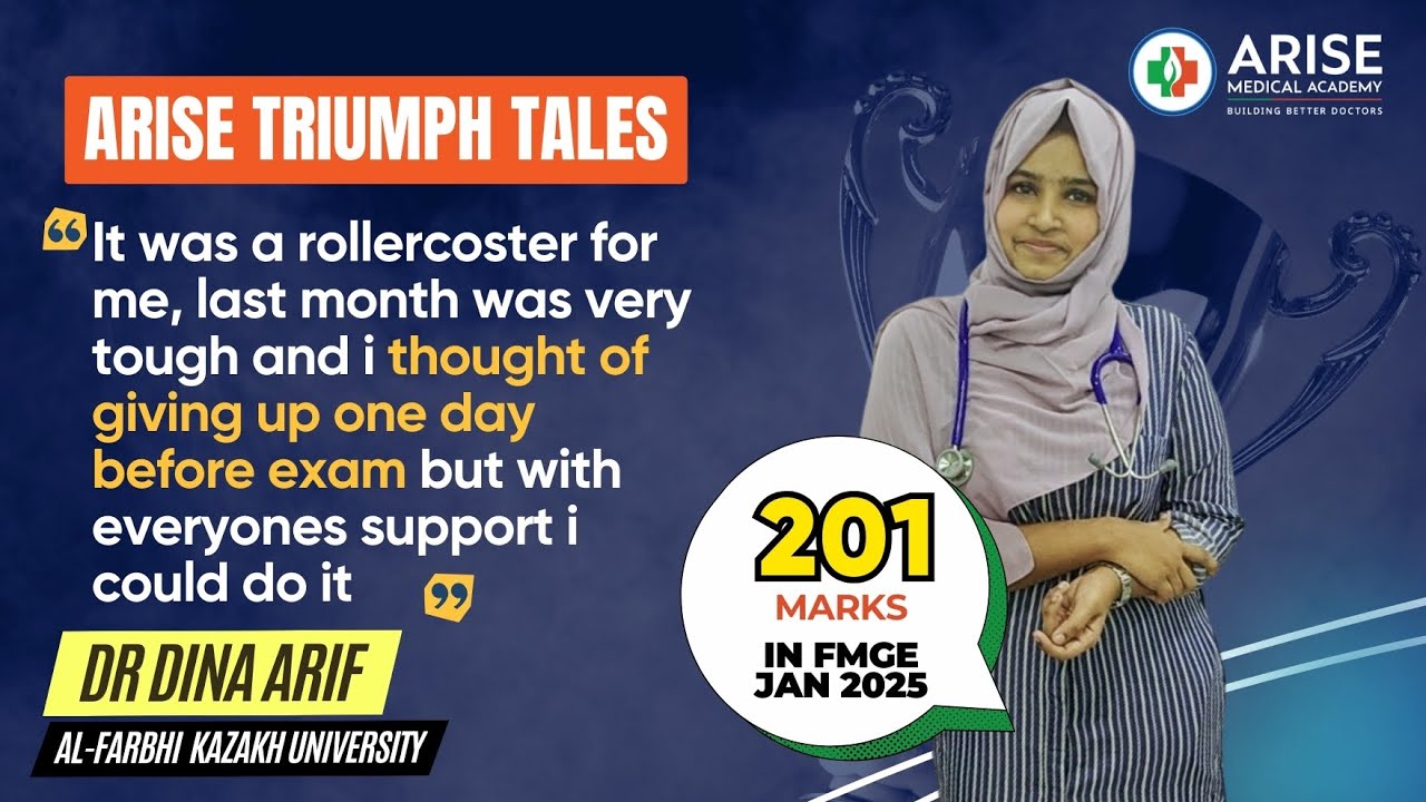 Arise Triumph Tales | FMGE JAN 2025 | Sucess Story of Dr. Dina Arif with 201 Marks with Dr Sara