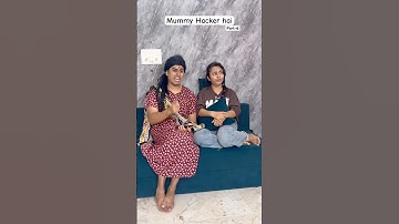 Mummy Hacker hai🤨#funny #comedyshorts #relatable #mummy #explore #trending #hacker #laugh #jokes