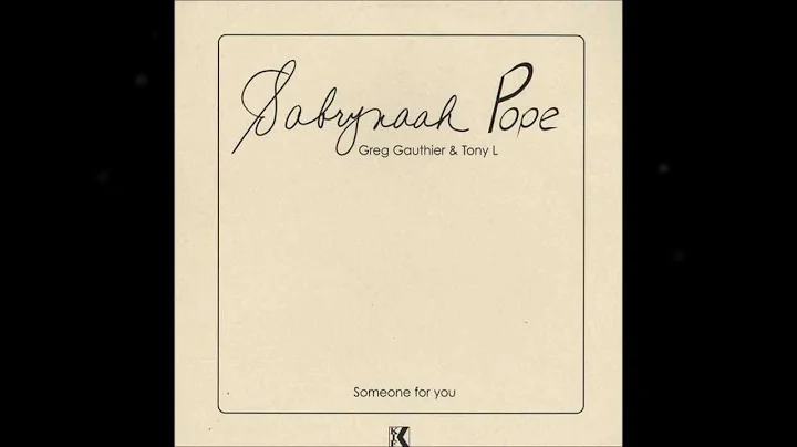 Greg Gauthier & Tony L feat. Sabrynaah Pope - Some...