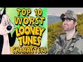 Top 10 worst looney tunes characters ed505  reaction bbt