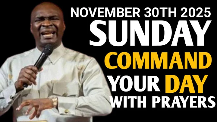 [Sunday 30th November, 2025]Start Your Sunday With Prayer | Spiritual Prayer – Apostle Joshua Selman