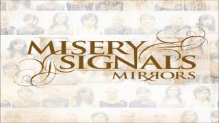 Watch Misery Signals Mirrors video