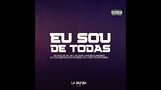 Eu Sou de Todas