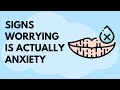 5 hidden signs you might have anxiety