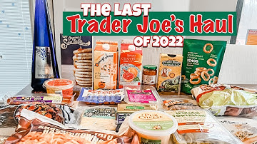 The Last Trader Joe’s Haul for 2022