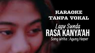 Karaoke Tanpa Vokal - Lagu Sunda - Rasa Kanyaah