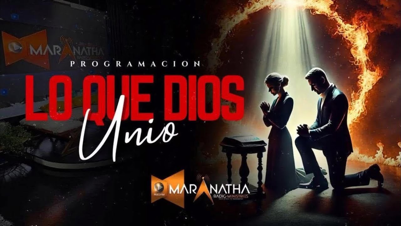 Programa Lo que Dios Unio/ Pastores Edgar y Ketzy Colon por Maranatha