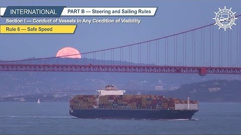 Rule 6—Safe Speed, International Navigation Rules of the Road