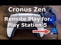 Cronus zen playstation 5 remote play set up  2024