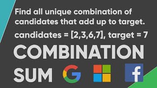 Easy Combination Sum Solution - Most Popular Coding Interview Question: Depth First Search Backtrack