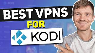 Best VPN for KODI TOP 3 Kodi VPN Options Tested by Expert