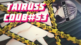 Tairuss COUB #53 /Anime coub / Tik Tok/#coub /amv/webm