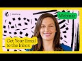 How to Get Your Email to the Inbox I Mailchimp
