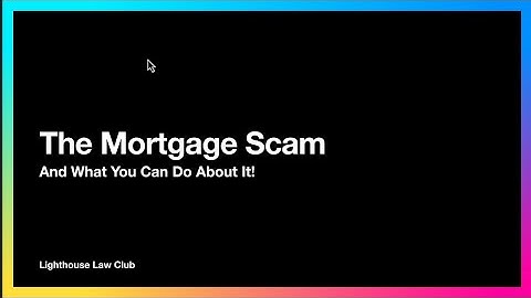 The Mortgage Scam