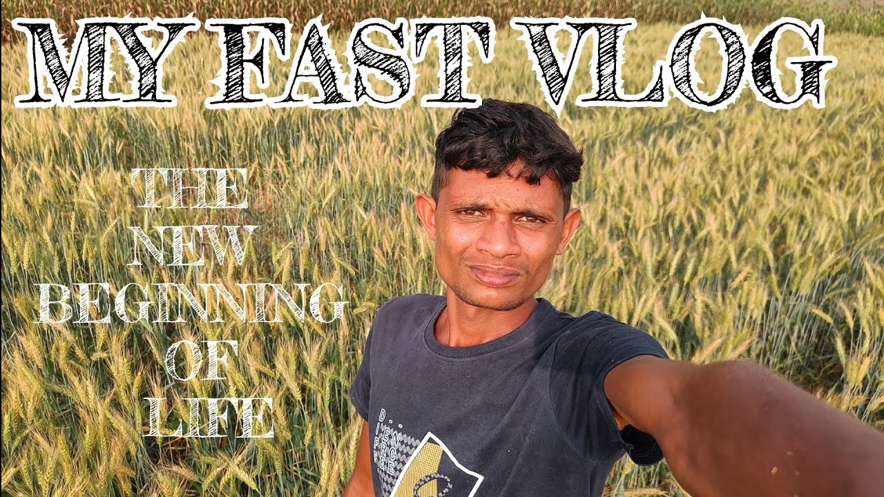 જીવનની નવી શરૂઆત | my fast vlog 