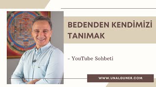 Bedenden Kendimizi Tanımak
