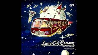 Luna City Express - Celebration Of Life