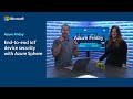 End-to-end IoT device security with Azure Sphere | Azure Friday