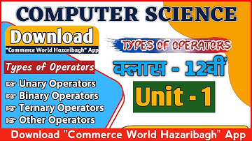 12th Computer Science Unit 1 || Types of Operators || C++  Revision tour || What is Operators