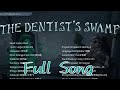 &quot;The Dentist&#39;s Swamp&quot;. Full Version. Hide and Seek Song. Identity V