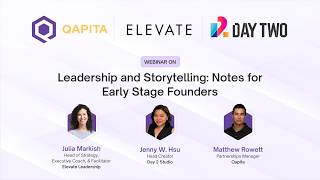 Leadership and Storytelling Notes for Early Stage Founders.