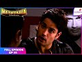 Madhubala – Ek Ishq Ek Junoon | Full Episode Ep. 111 | Will Shamsher attack RK? | Colors TV