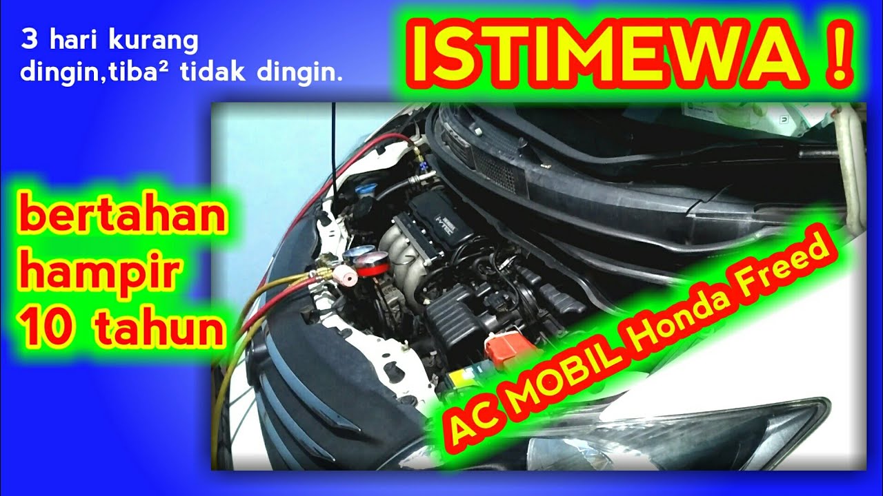 AC MOBIL | perbaikan AC Honda Freed tidak dingin | istimewa