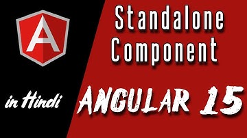 Angular 15 tutorial in Hindi - Standalone component | Angular tutorial in Hindi