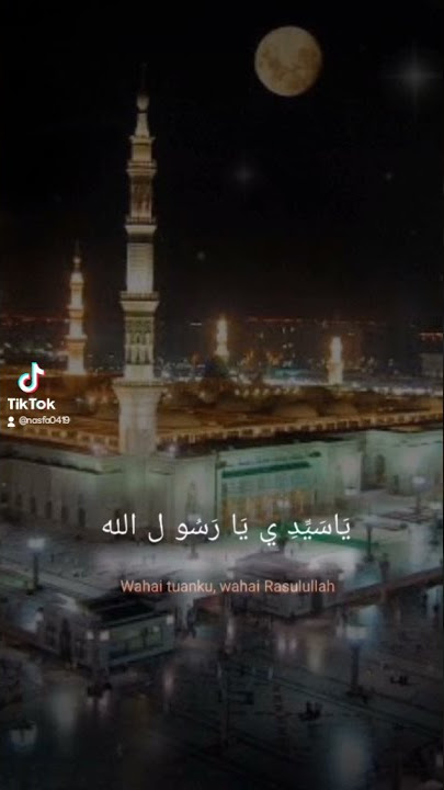 Story WA. Sholawat Ya sayidi ya rasulallah