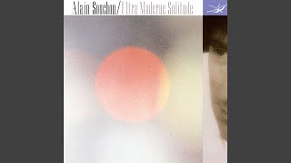 Video thumbnail of "Alain Souchon - Ultra moderne solitude"