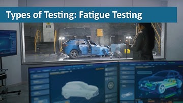 Types of Testing: Fatigue Testing
