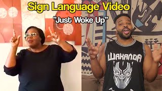 Fyütch & Mom - Just Woke Up (Sign Language Video) #HappyMothersDay