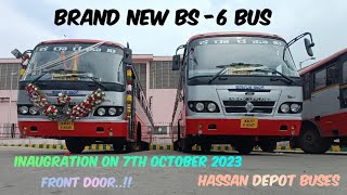 Inaugural Bus || Hassan Depot Buses || BS-6 KMS Build🔥 Ashok Leyland || KSRTC❤️ #ksrtc #vlog #bs6